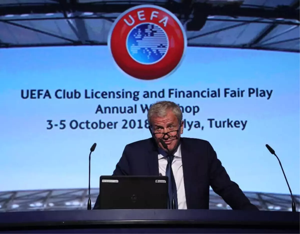 UEFA Kulüp Lisans ve Finansal Fair Play Workshop 2018, Antalya\'da Yapıldı