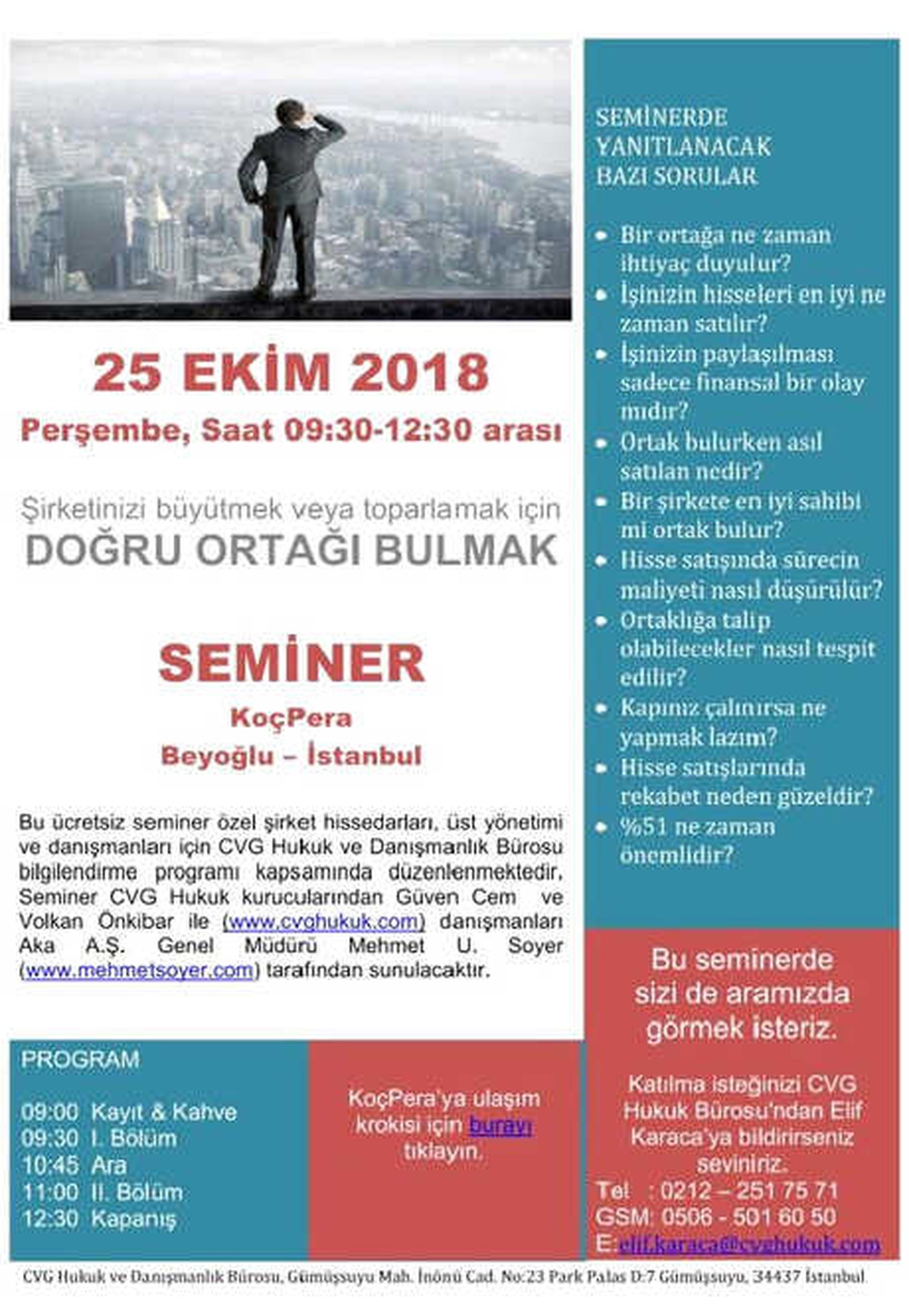 Cvg Hukuk "Doğru Ortağı" Bulmayı Anlatacak