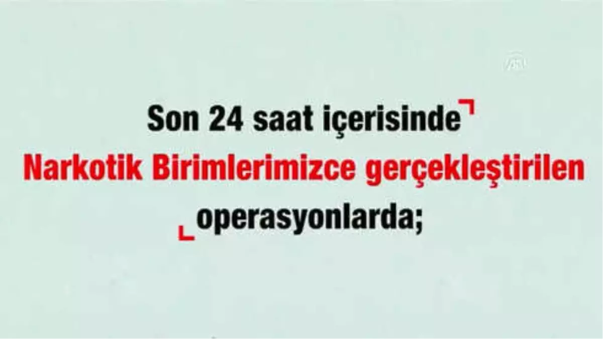 25 İlde Uyuşturucu Operasyonu