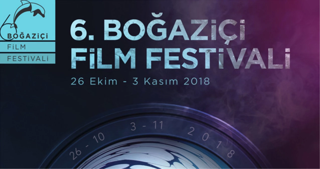 Bu Yıl 41 Ülkeden 90 Yönetmenin Katılacağı 6\'ıncı Boğaziçi Film Festivali, 26 Ekim\'de Başlıyor