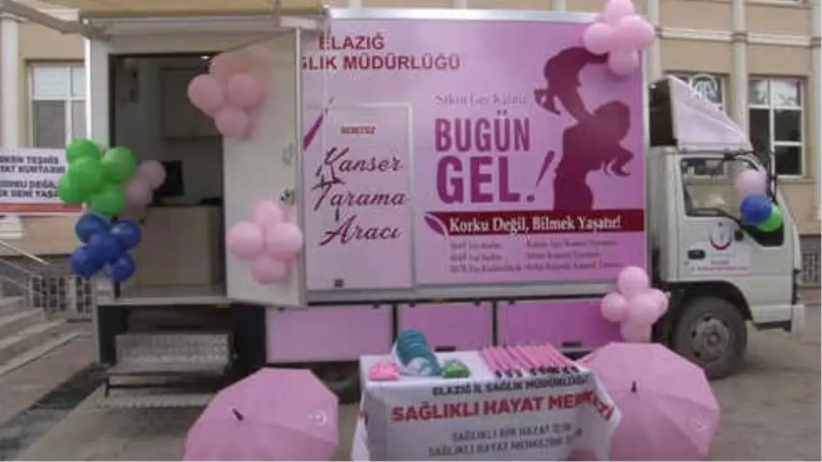 Elazığ\'da Mobil Kanser Tarama Aracı Hizmete Girdi