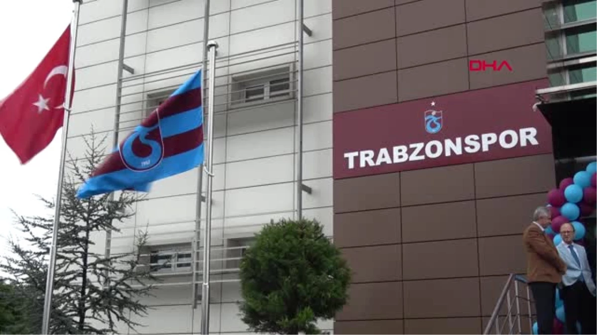 Spor Trabzonspor\'da Yeni İdari Bina ve Yenilenen Tesislerin Açılışı Gerçekleştirildi