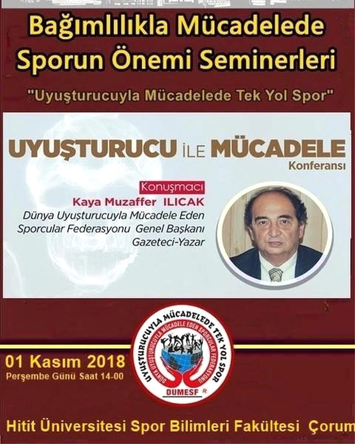 Uyuşturucu ile Mücadelede Sporun Önemi Gençlere Anlatılacak.