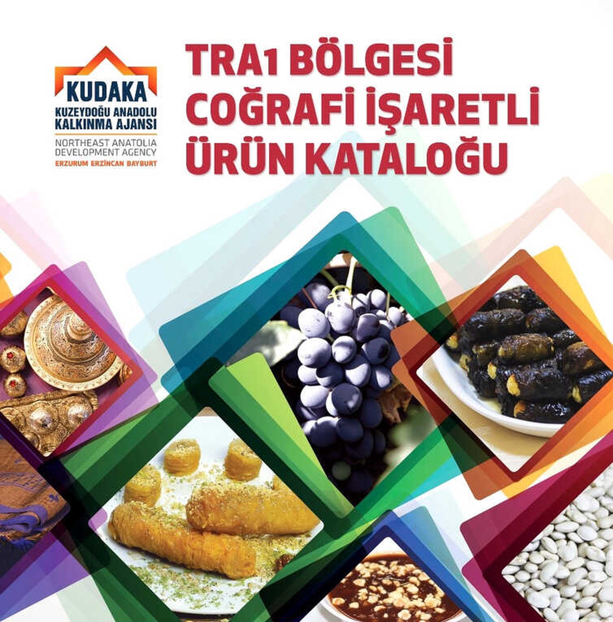 Tra1 Düzey 2 Bölgesi Coğrafi İşaretli Ürünler Kataloğu Yayımlandı
