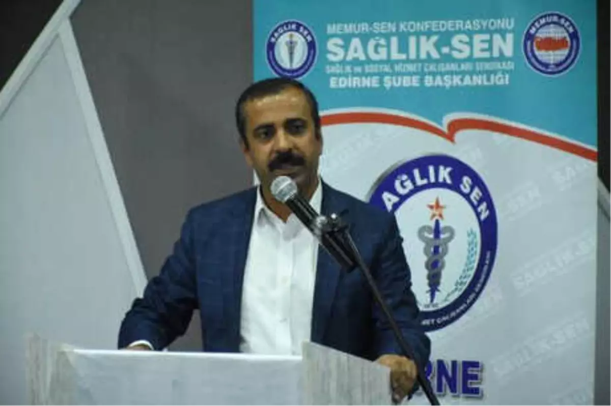 Sağlık-Sen Genel Başkanı: Sağlıkta Şiddete Tutuklama Geliyor