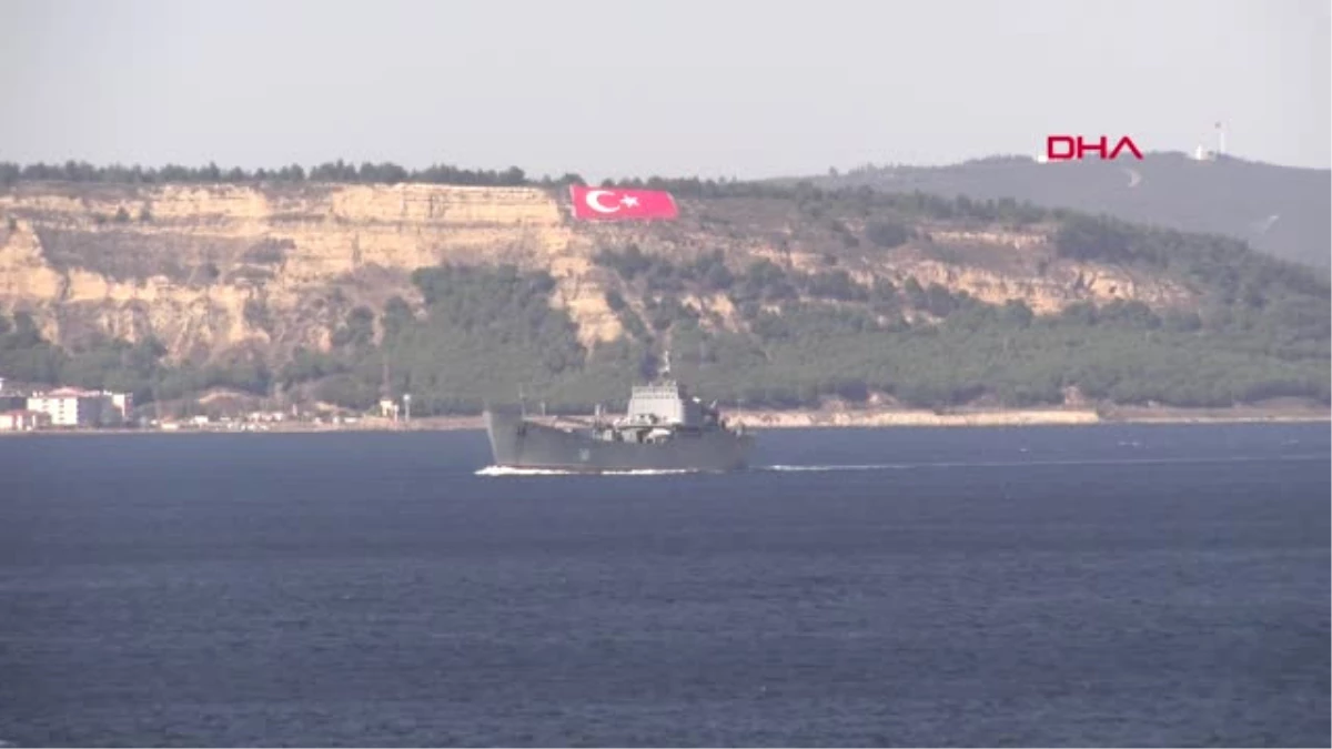 Çanakkale Rus Savaş Gemisi, Çanakkale Boğazı\'ndan Geçti