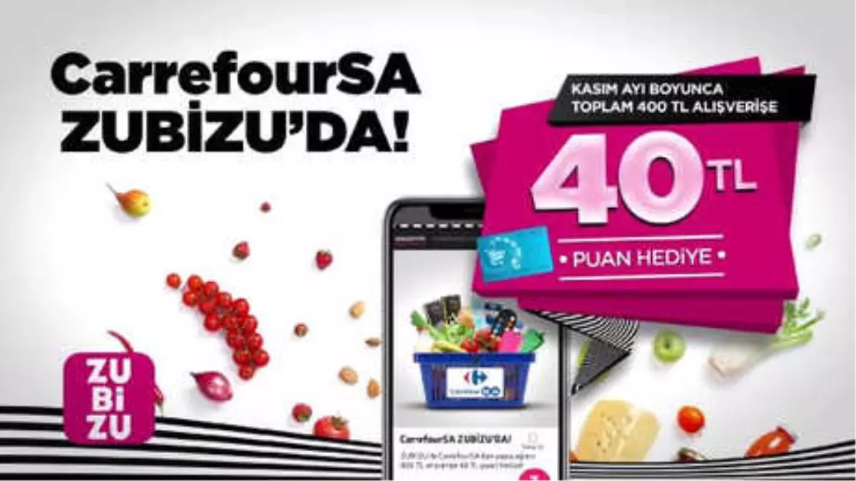 Carrefoursa ve Zubizu\'den İş Birliği