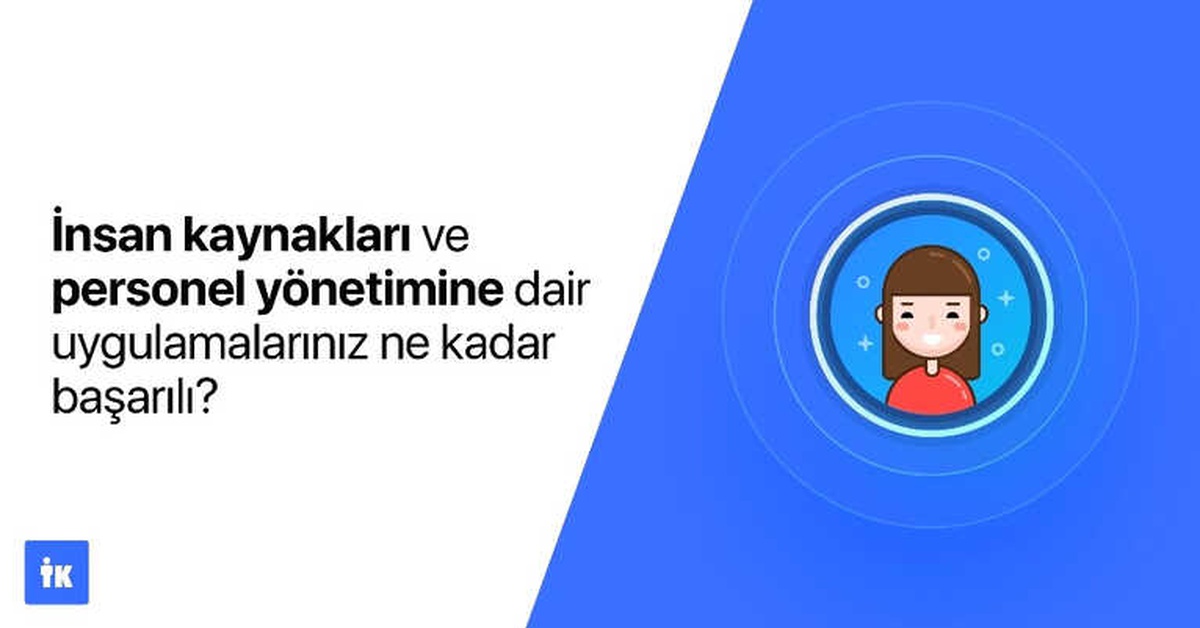 Şirketler, 2018 Yılı İk Uygulamalarını Değerlendiriyor
