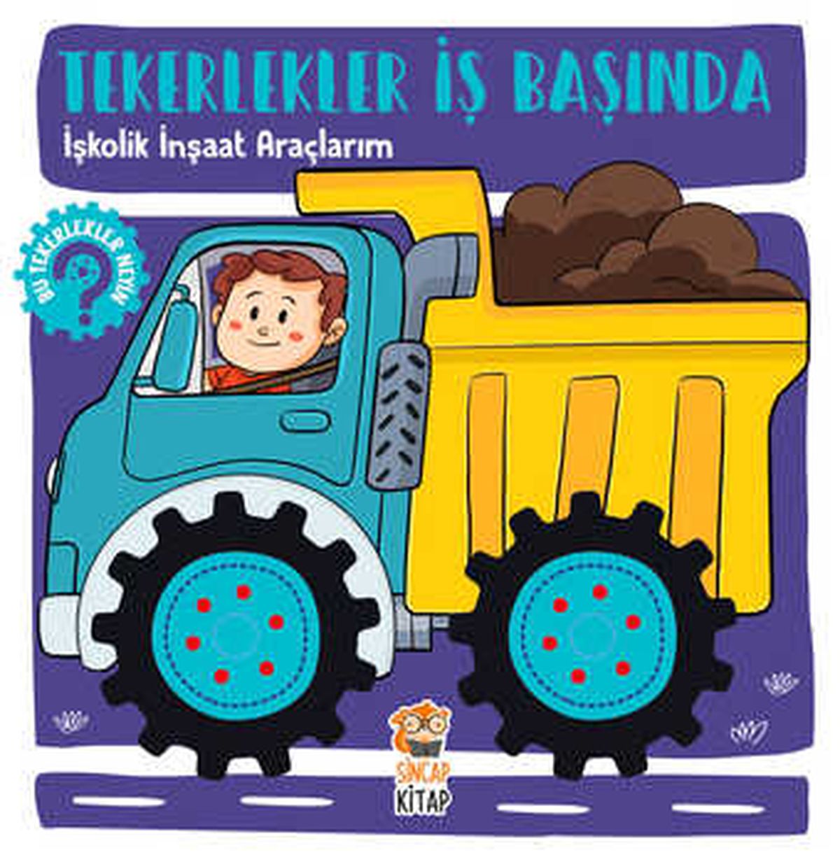 Tekerlekler İş Başında