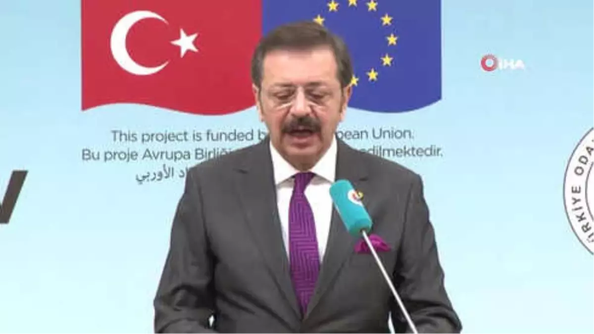 TOBB Başkanı Hisacıklıoğlu: "Sadece Mülteciler Değil, Tüm Türkiye Kazançlı Çıkacak"