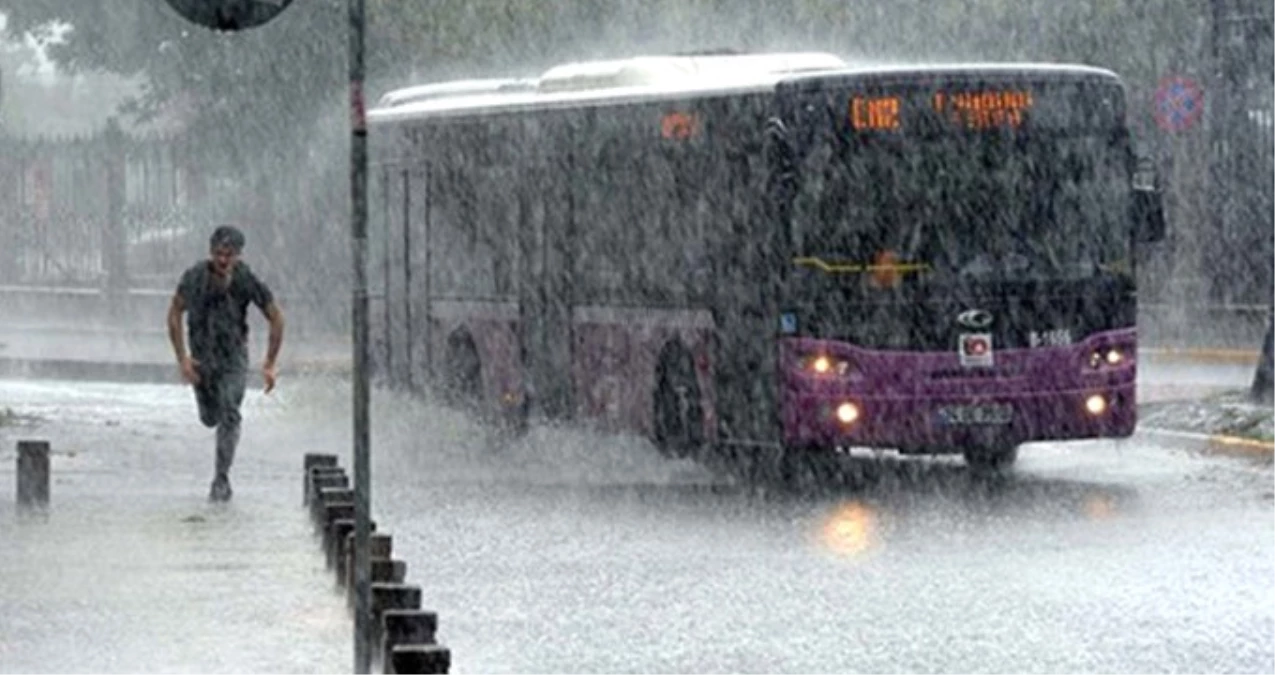 Meteoroloji Uyardı! Marmara Bölgesinde Gök Gürültülü Sağanak Yağış Bekleniyor