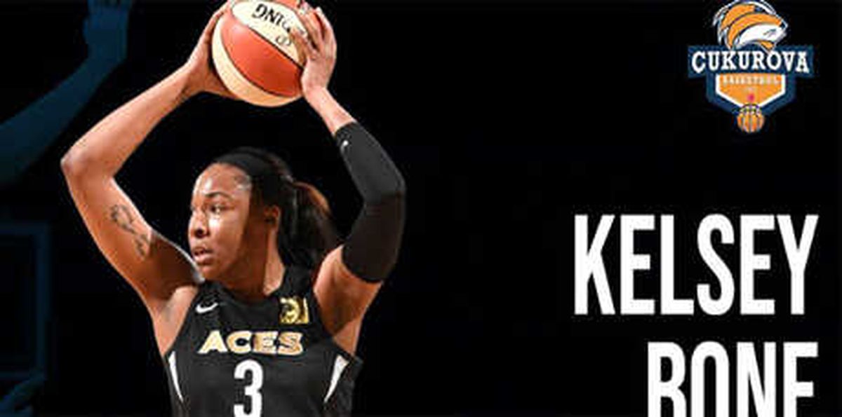 Kelsey Bone, Çukurova Basketbol\'da