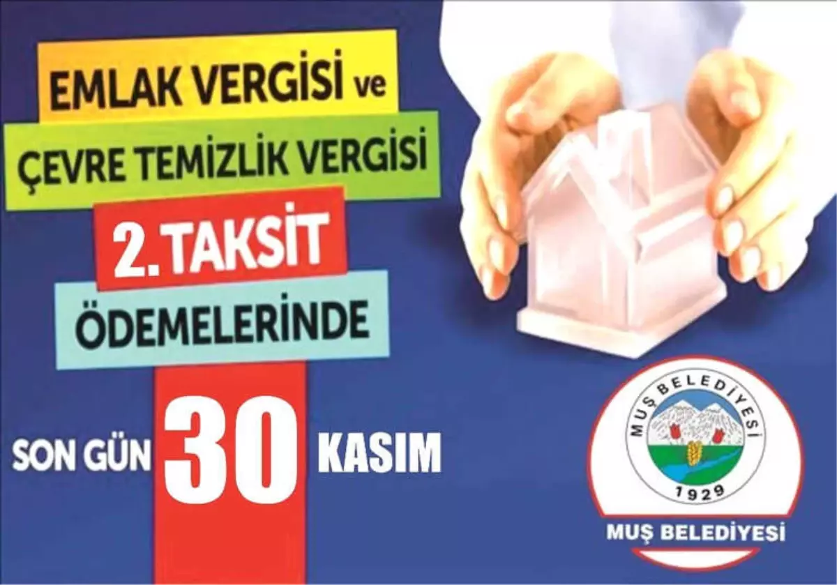 Muş Belediyesinden Emlak ve Çevre Temizlik Vergisi Uyarısı