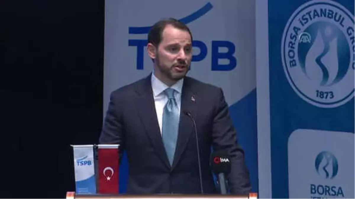 Bakan Albayrak: "Sermaye Piyasalarını Büyütürken Arz Tarafı Kadar Talep Tarafını da Dikkate Almak...