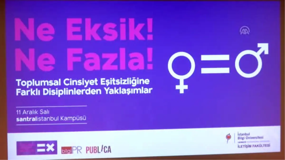 Kadın=erkek Ne Eksik! Ne Fazla" Semineri - İstanbul