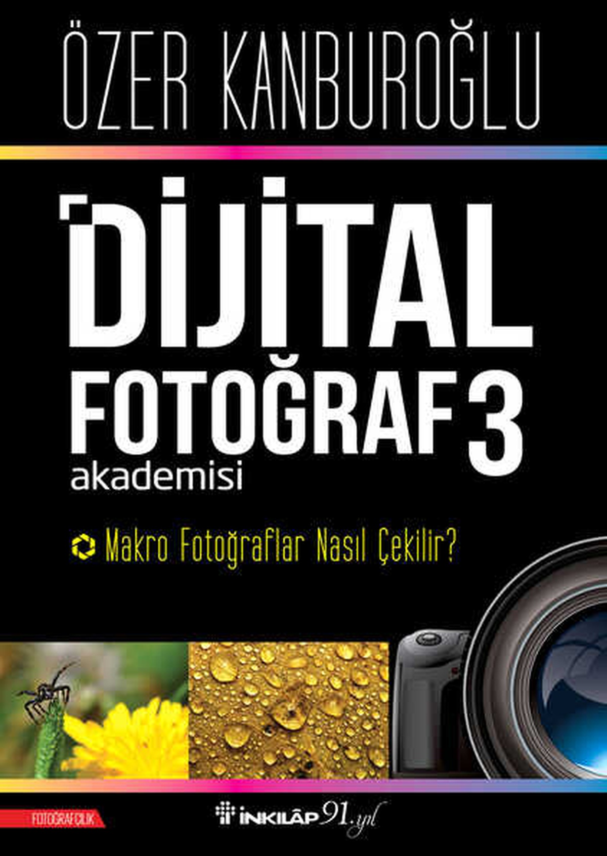 Usta Fotoğrafçı Özer Kanburoğlu\'ndan İki Yeni Kitap