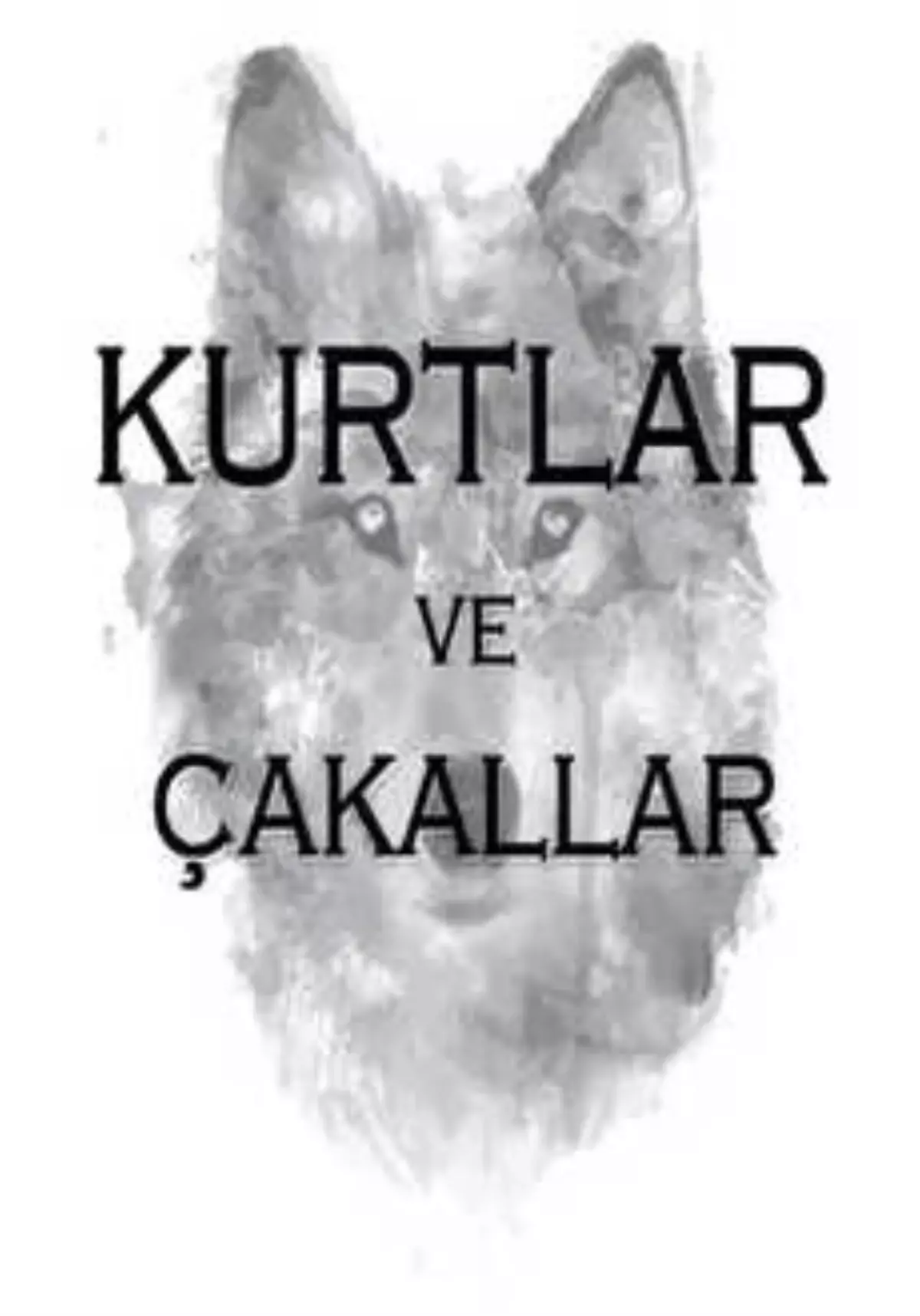 Kurtlar ve Çakallar Filmi