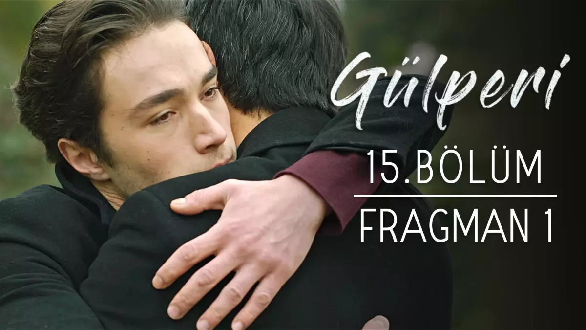 Gülperi | 15.bölüm - Fragman 1