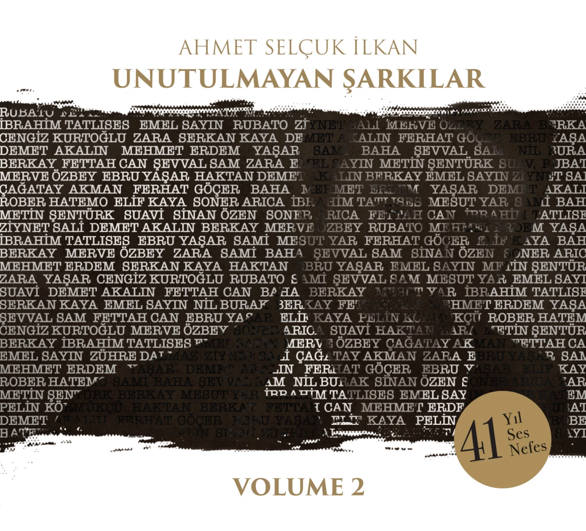 Ahmet Selçuk İlkan \'Unutulmayan Şarkılar Vol2\' Albümü Çıktı!