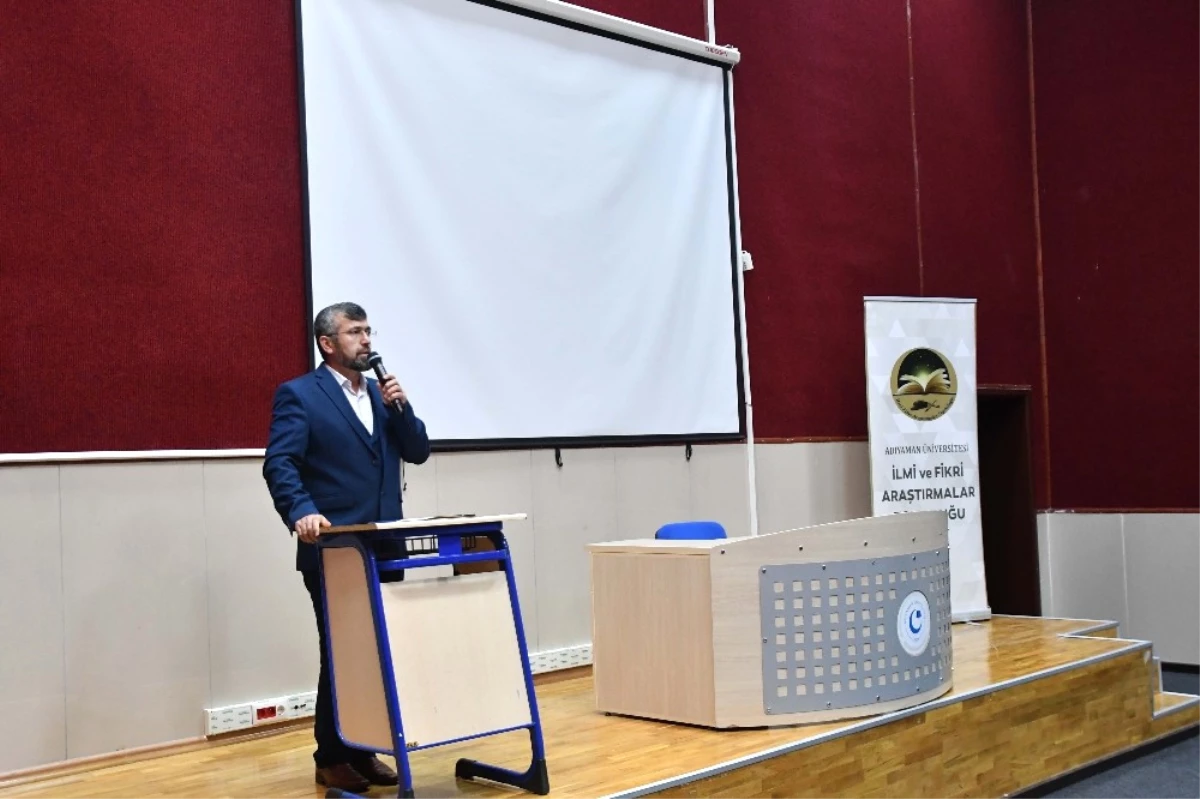 Adıyaman Üniversitesinde "Kur\'an-Sünnet İlişkisi" Konferansı