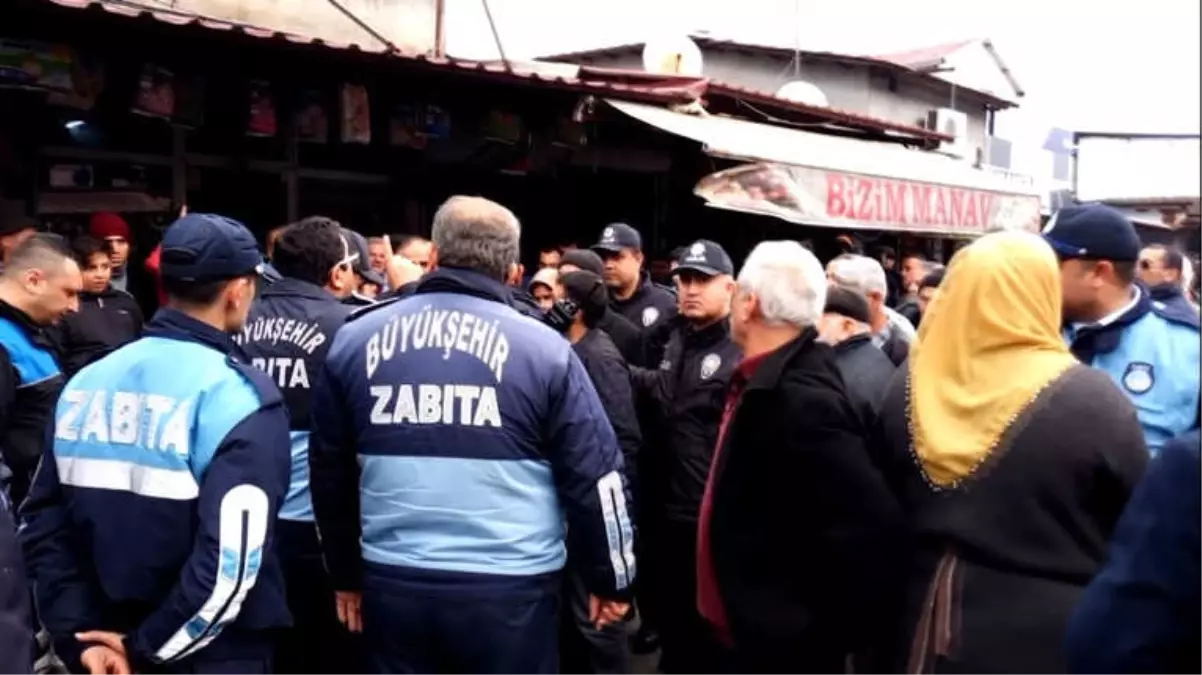 Hatay\'da Zabıta ile Esnaf Arasında Gerginlik