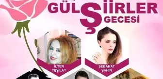 Isparta'da Gül Şiirler Gecesi