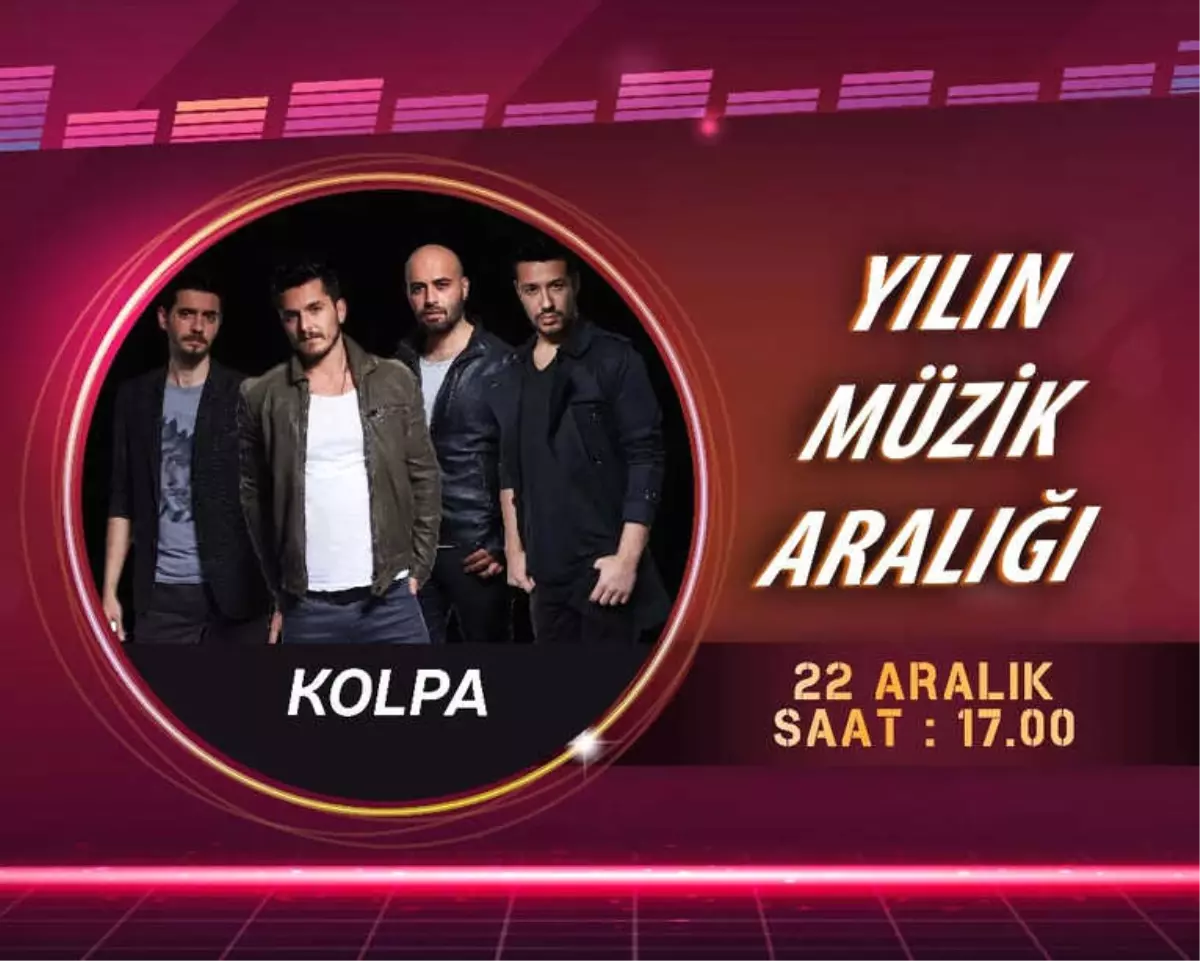 Kolpa \'Yılın Müzik Aralığı\'nda