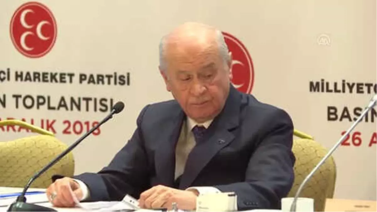 Bahçeli: "Mhp ve AK Parti 51 İlde Kendi Adaylarını Çıkaracaktır"