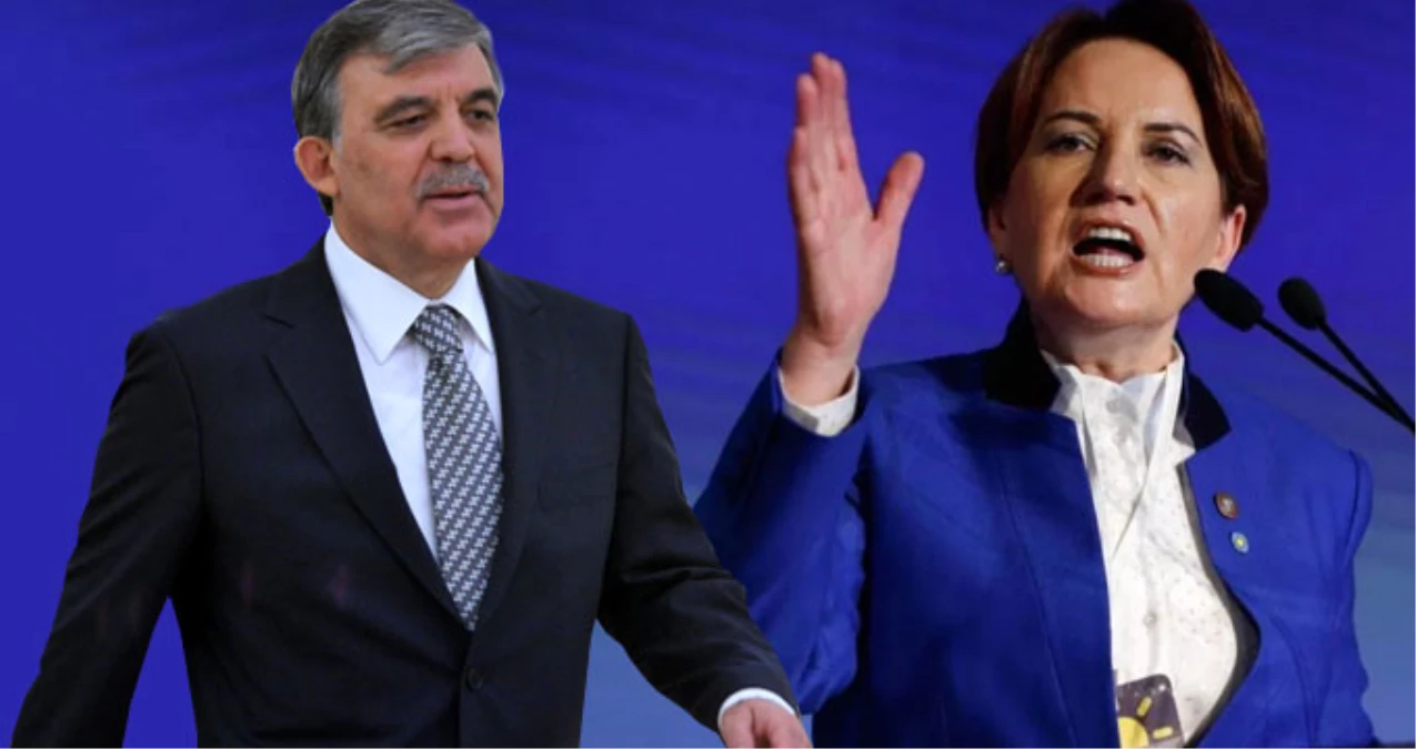 Meral Akşener\'in, Abdullah Gül İddiası Gündeme Bomba Gibi Düştü