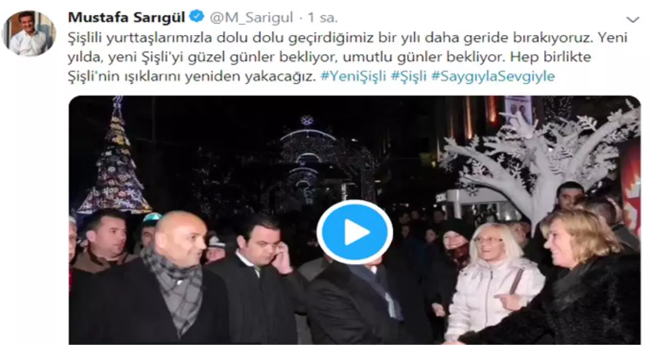 Mustafa Sarıgül\'den Yeni Yıl Mesajı, "Şişli\'nin Işıklarını Yeniden Yakacağız."