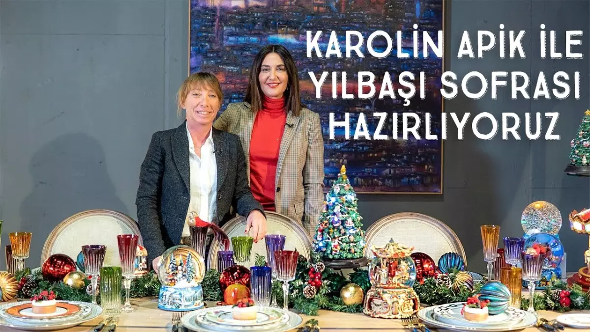 Bir Yılbaşı Sofrası Daha Hazırlıyoruz ? Karolin Apik İle