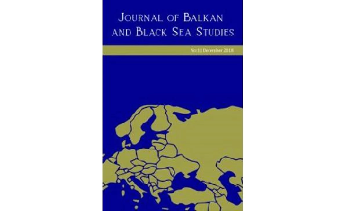 Balkan ve Karadeniz Araştırmaları Dergisi\'nin İlk Sayısı Yayınlandı