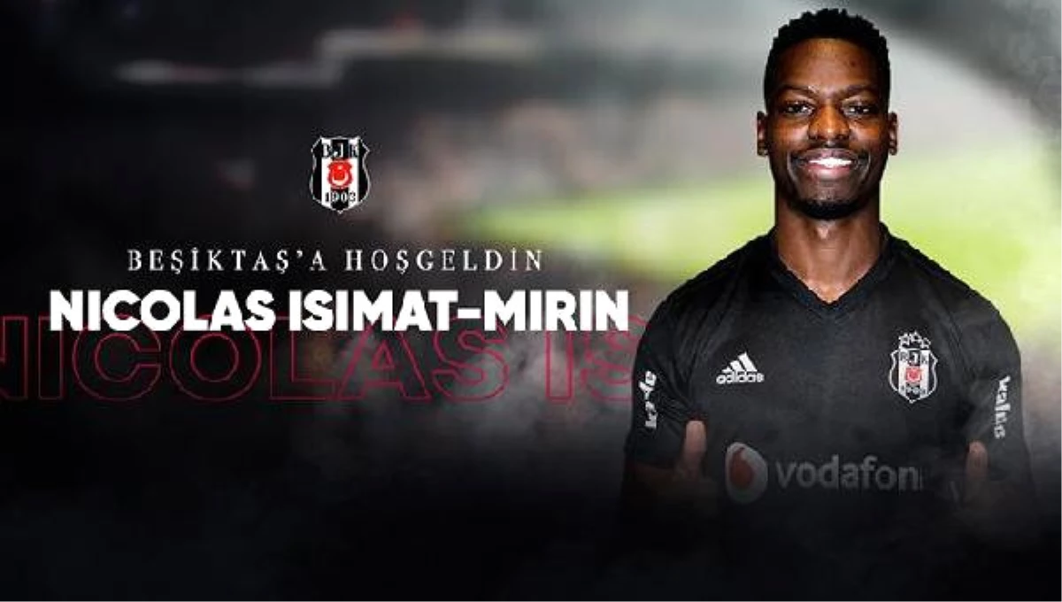 Beşiktaş Isimat-Mirin\'i Açıkladı