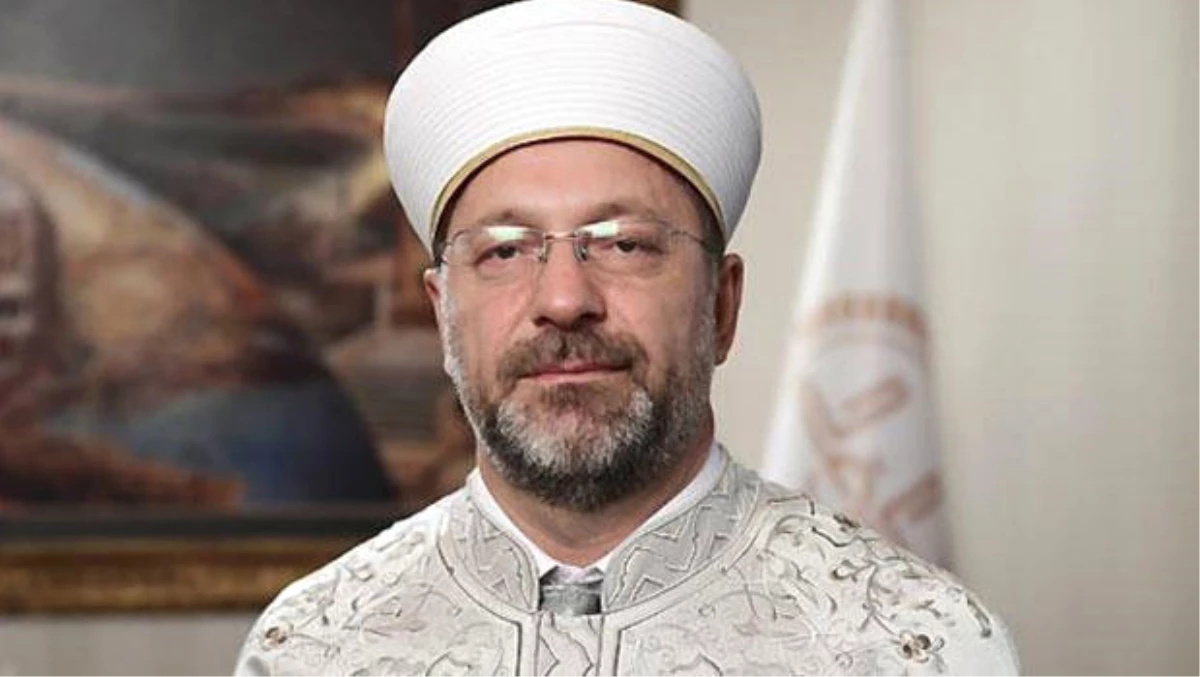 Diyanet İşleri Başkanı: Avrupalı Türkleri Tebrik Ediyorum