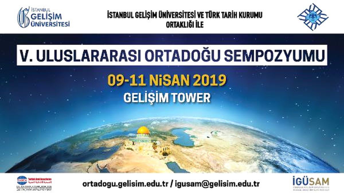5\'inci Uluslararası Orta Doğu Sempozyumu Başlıyor