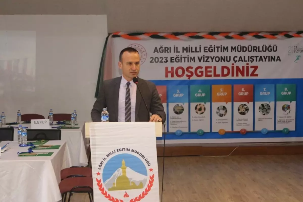 Ağrı\'da "2023 Eğitim Vizyonu Çalıştayı" Yapıldı