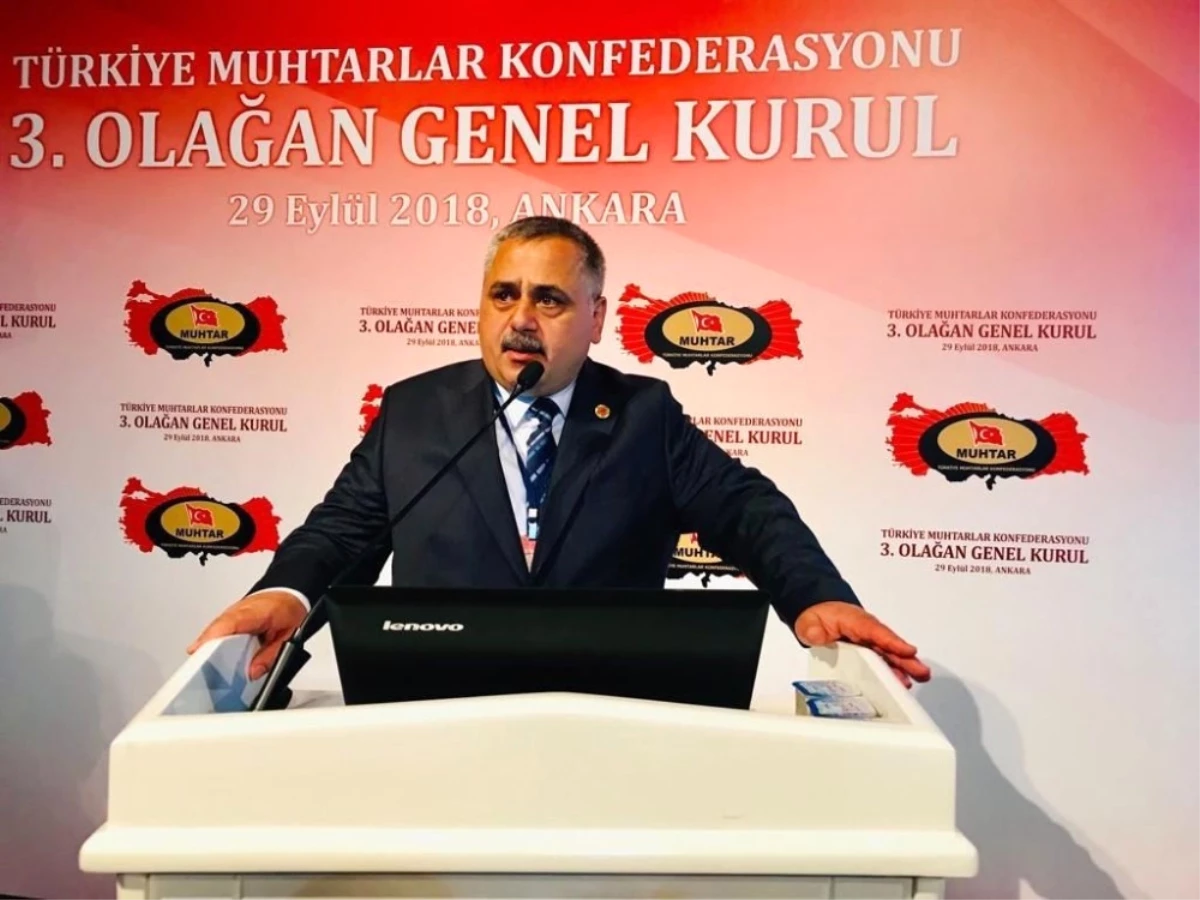 Türkiye Muhtarlar Konfederasyonu Genel Başkanı Aktürk: "1130 Sayılı Karar Sadece Bu Seçime Özel...