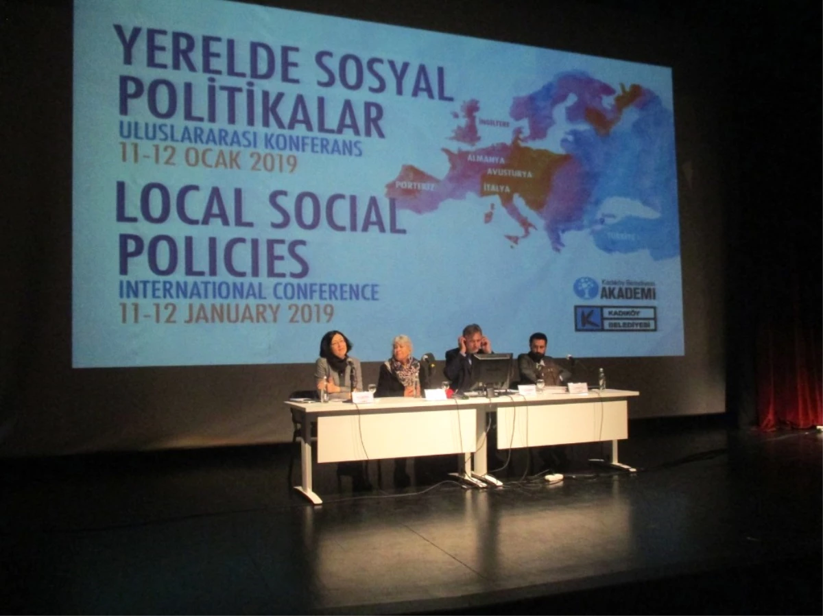 Dünya Üzerindeki \'Yerelde Sosyal Politikalar\' Bu Konferansta Konuşuldu