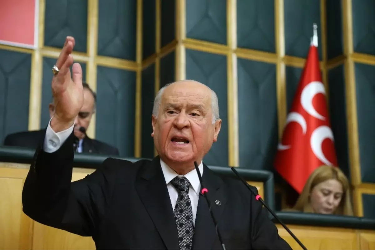 MHP Lideri Bahçeli: "Chp Buyursun Seçime Katılmasın"