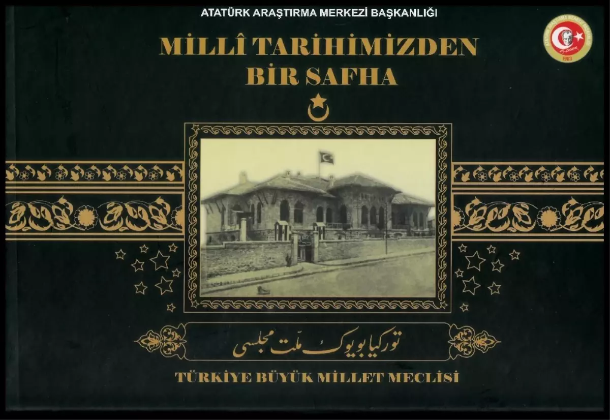 Atatürk Araştırma Merkezi "İlk Meclis Albümünü" Yayımladı