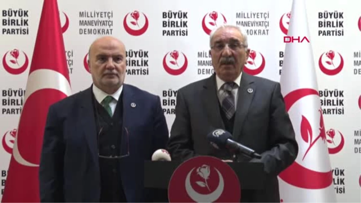 BBP\'den İttifak Açıklaması 30 Büyükşehir Üzerinde Görüşmeler Sürüyor