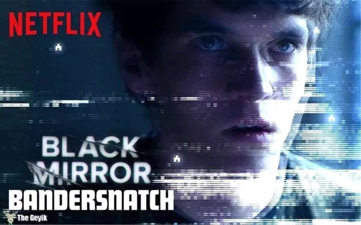 Black Mirror: Bandersnatch Davalık Oldu… 25 Milyon Dolar