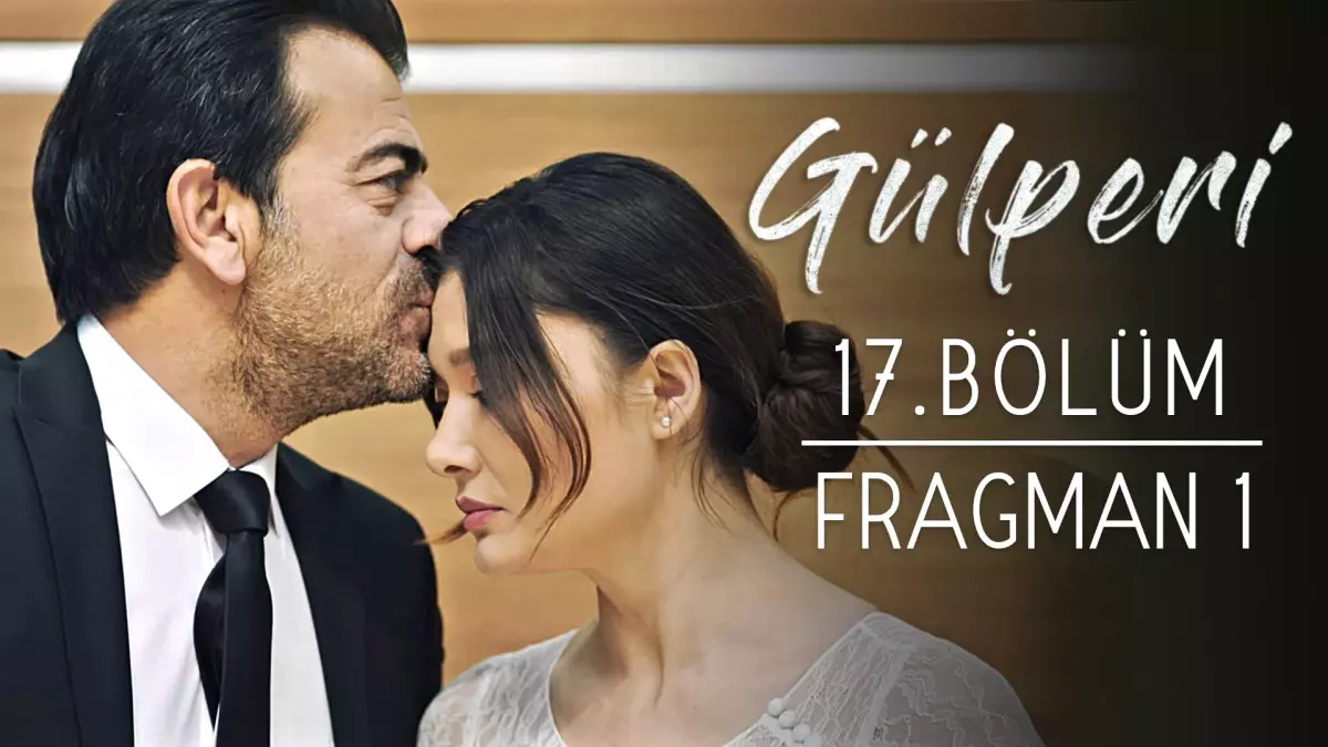 Gülperi | 17.bölüm - Fragman 1