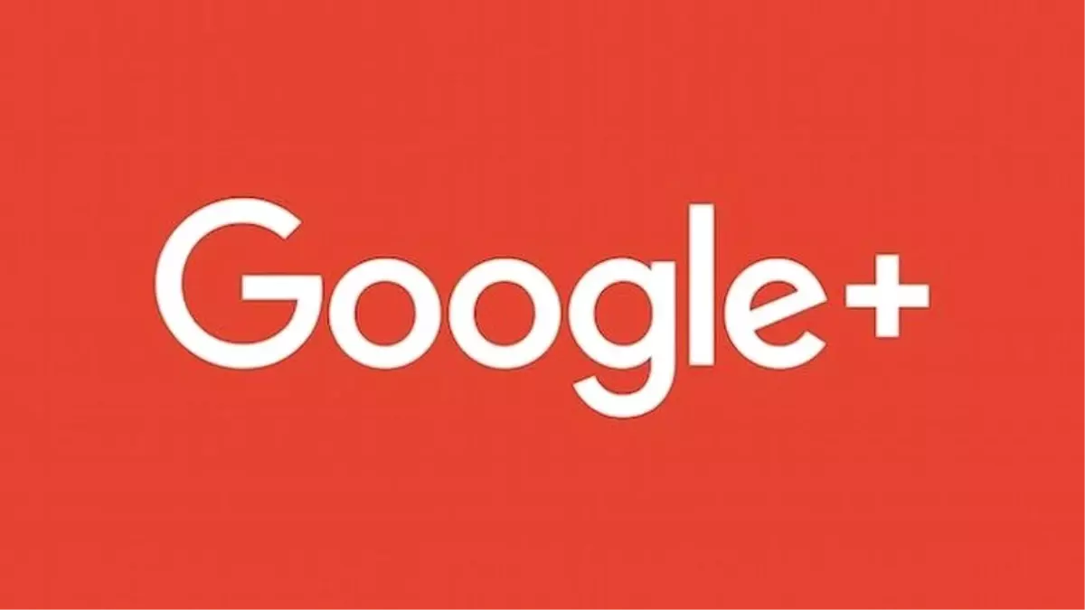 Google+ Nisan Ayında Kapanıyor: Verilerinizi Nasıl İndirebilirsiniz?