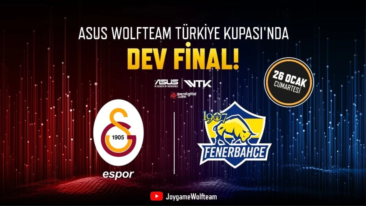 Wolfteam\'de Sezon Finali\'nin Adı: 1907 Fenerbahçe - Galatasaray Espor