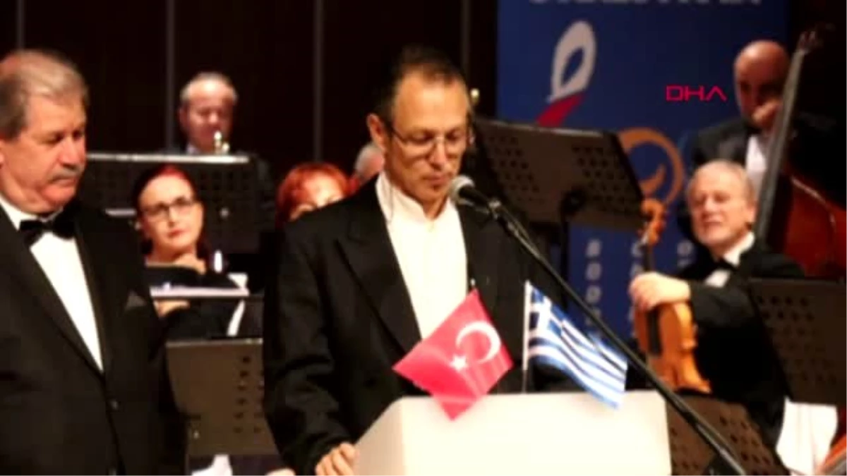 Muğla Türk - Yunan Dostluk Konseri Ayakta Alkışlandı