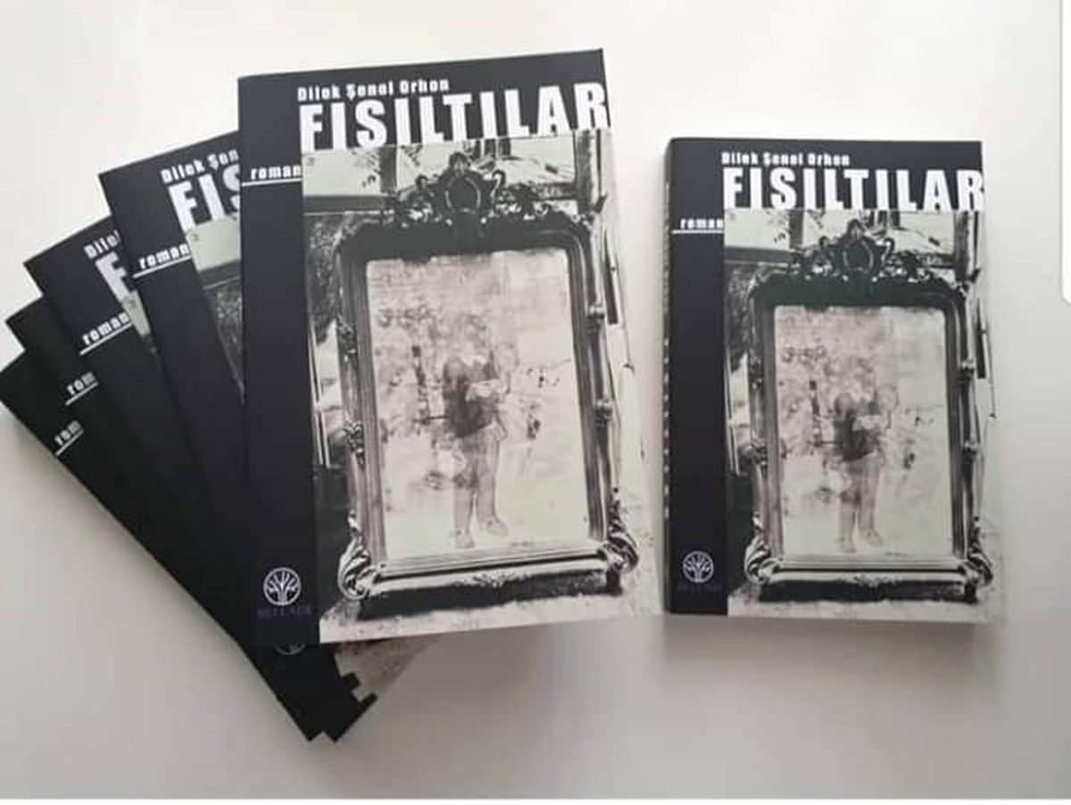 Fısıltılar Dilek Şenol Orhon