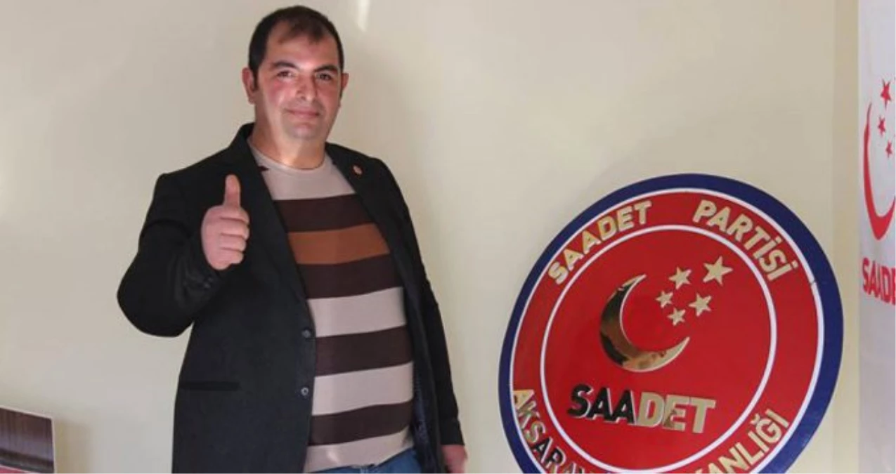 Saadet Partisi\'nin Aksaray, Eskil Belediye Başkan Adayı Serdar Doğan Mutlu Kimdir?