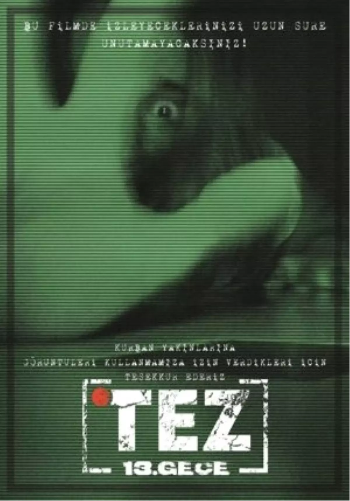 Tez: 13. Gece Filmi