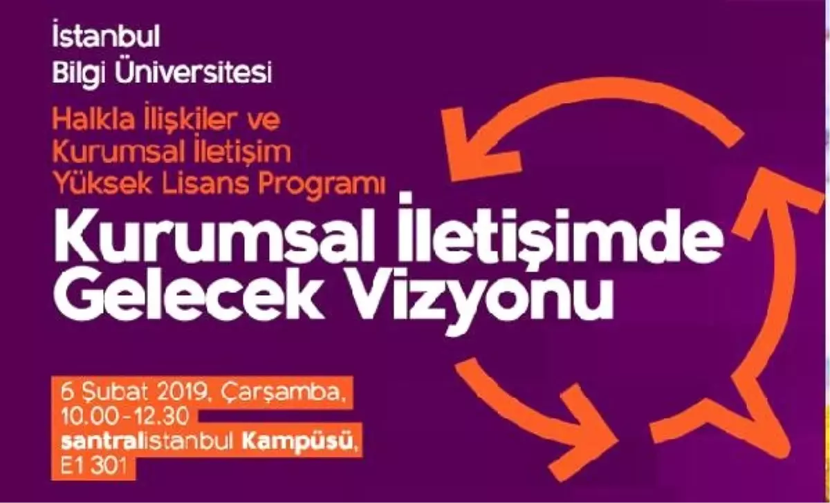 Bilgi Üniversitesi\'nde Kurumsal İletişimin Geleceği Tartışılacak